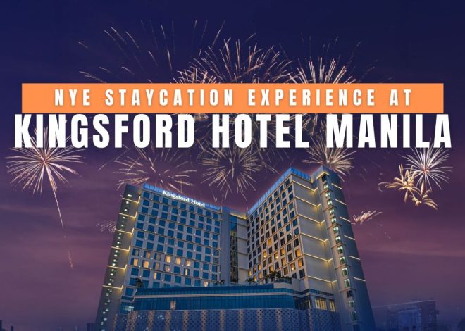 From Check-In to Countdown: Ultimate NYE Staycation Experience at Kingsford Hotel Manila