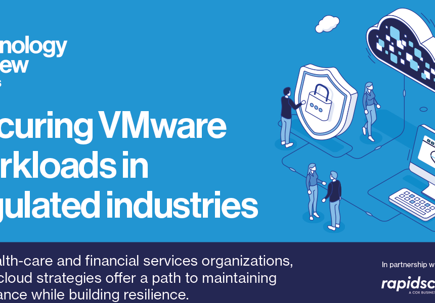 Securing VMware workloads in regulated industries