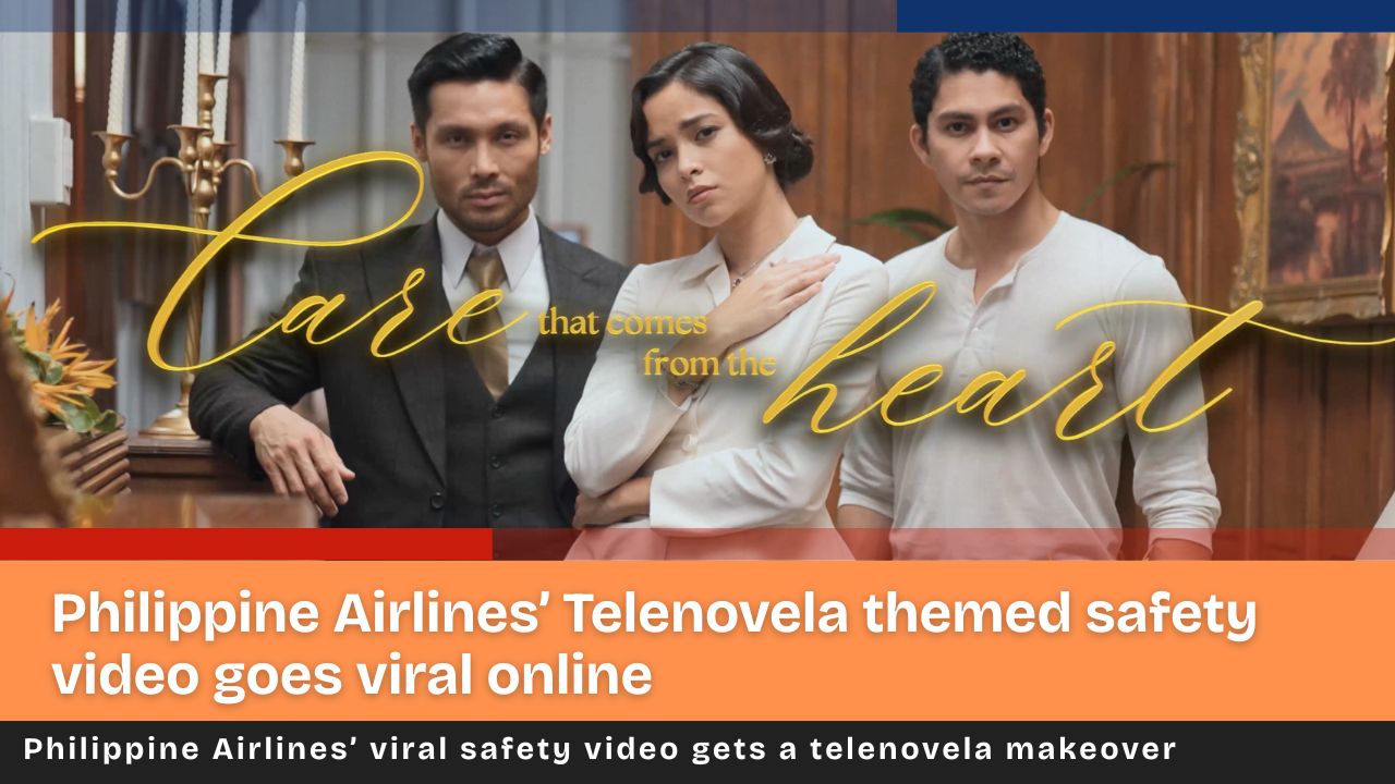 Philippine Airlines’ Telenovela themed safety video goes viral online